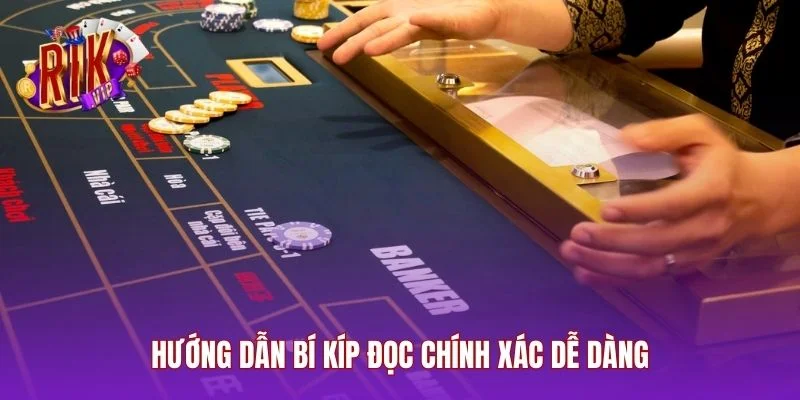 Hướng dẫn bí kíp đọc chính xác dễ dàng