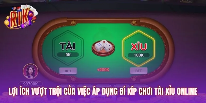 Lợi ích vượt trội của việc áp dụng bí kíp chơi tài xỉu online